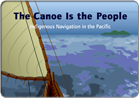 The Canoe is the People